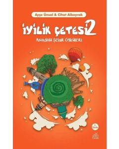 İyilik Çetesi 2 - Anadolu Şehir Öyküleri