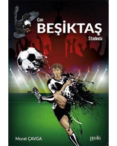 Can Beşiktaş Stadında