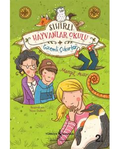Sihirli Hayvanlar Okulu - Gizemli Çukurlar