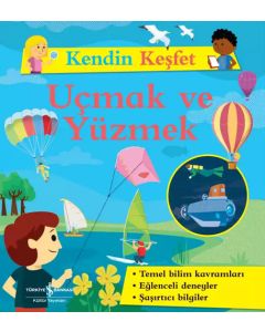 Kendin Keşfet - Uçmak ve Yüzmek