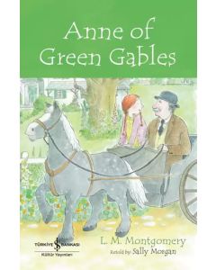 Anne Of Green Gables -  Children’s Classic