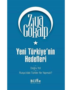 Yeni Türkiye'nin Hedefleri