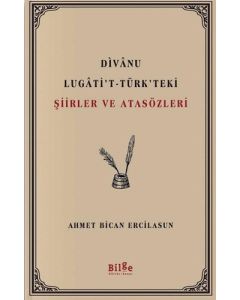 Divanu Lugati't-Türk'teki Şiirler ve Atasözleri