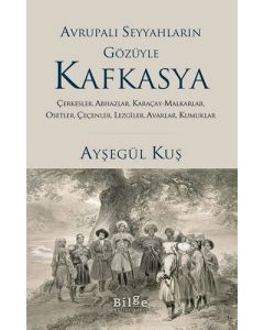 Avrupalı Seyyahların Gözüyle Kafkasya