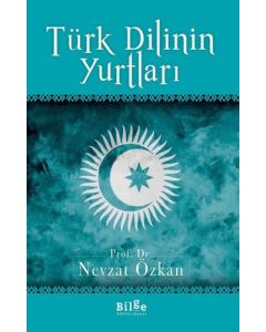Türk Dilinin Yurtları