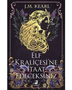 Elf Kraliçesi'ne İtaat Edeceksiniz