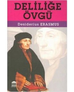 Deliliğe Övgü