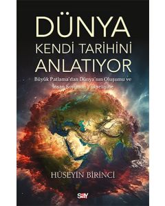 Dünya Kendi Tarihini Anlatıyor