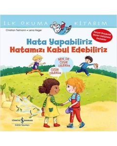 Hata Yapabiliriz, Hatamızı Kabul Edebiliriz