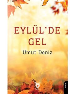 Eylül’de Gel