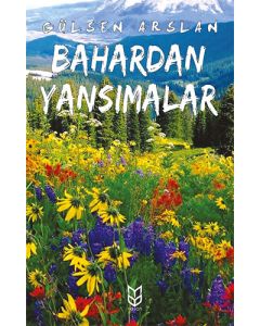 Bahardan Yansımalar
