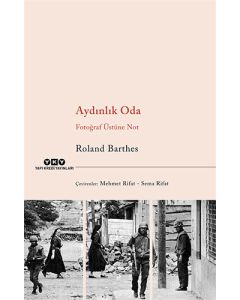 Aydınlık Oda – Fotoğraf Üstüne Not