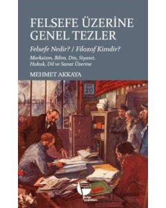 Felsefe Üzerine Genel Tezler