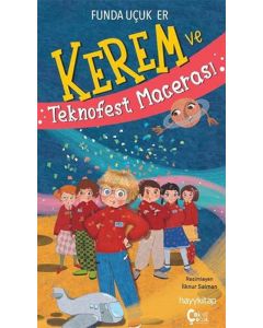 Kerem ve Teknofest Macerası