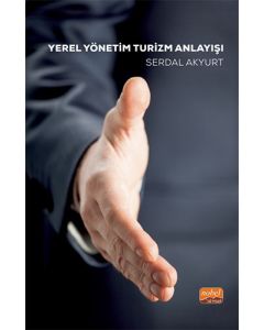 Yerel Yönetim Turizm Anlayışı