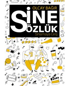 Sinesözlük - Sinemaya Giriş