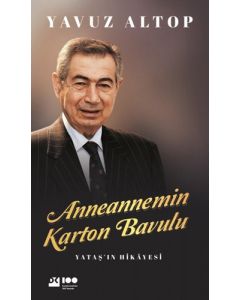 Anneannemin Karton Bavulu - Yataş’ın Hikayesi (Ciltli)