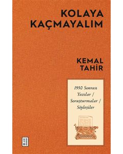 Kolaya Kaçmayalım