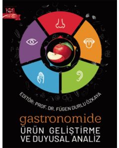 Gastronomide Ürün Geliştirme ve Duyusal Analiz