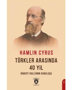 Türkler Arasında 40 Yıl