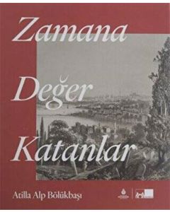 Zamana Değer Katanlar