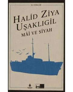 Mai ve Siyah (Ciltli)