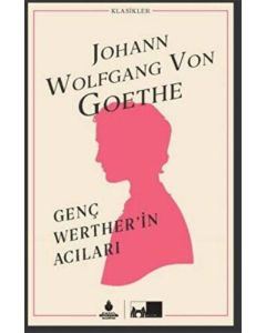 Genç Werther’in Acıları (Ciltli)