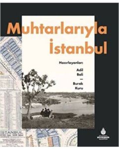 Muhtarlarıyla İstanbul (Ciltli)