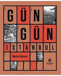 Gün Gün İstanbul (Ciltli)