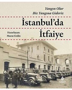İstanbul'da İtfaiye (Ciltli)