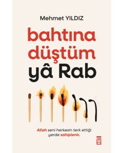 Bahtına Düştüm Yâ Rab