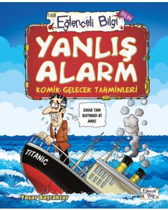 Yanlış Alarm - Komik Gelecek Tahminleri