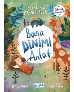 Soru ve Cevaplarla Bana Dinimi Anlat 