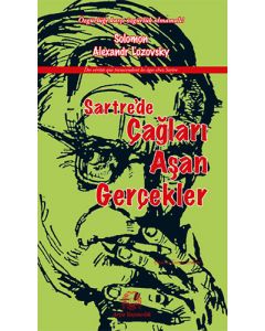 Sartre’de Çağları Aşan Gerçekler