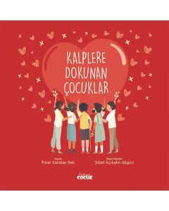 Kalplere Dokunan Çocuklar