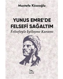 Yunus Emre’de Felsefi Sağaltım
