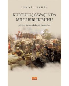 Kurtuluş Savaşı’nda Millî Birlik Ruhu