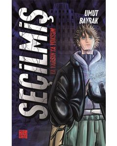 Seçilmiş – Ya Varsın Ya Yoksun