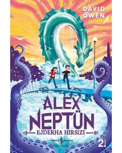 Alex Neptün - Ejderha Hırsızı