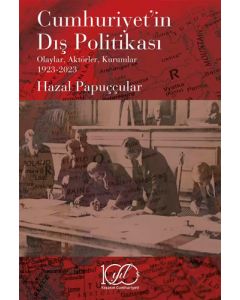 Cumhuriyet’in Dış Politikası