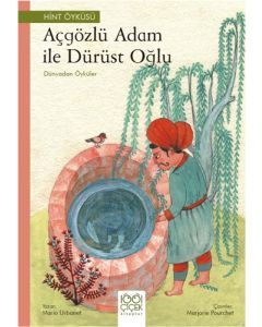 Açgözlü Adam ve Dürüst Oğlu