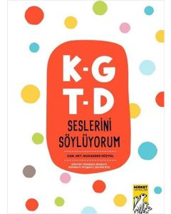 K - G T - D Seslerini Söylüyorum
