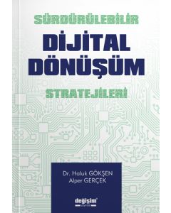 Sürdürülebilir Dijital Dönüşüm Stratejileri