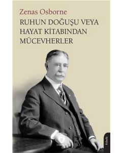 Ruhun Doğuşu Veya Hayat Kitabından Mücevherler