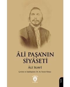 Âli Paşa’nın Siyâseti