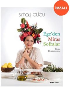 Ege'den Miras Sofralar (Ciltli - İmzalı)