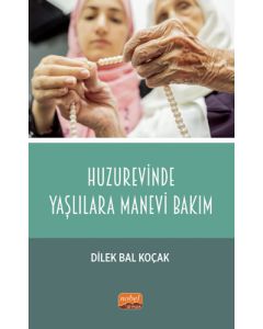 Huzurevinde Yaşlılara Manevi Bakım