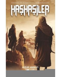 Haşhaşiler - Tarihin En Korkutucu Suikastçıları