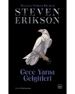 Malazan Yitikler Kitabı 5 - Gece Yarısı Gelgitleri (Ciltli)