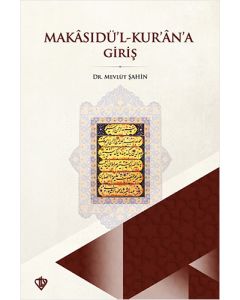 Makâsıdü'l-Kur'ân'a Giriş
